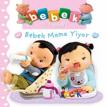 Bebek Mama Yiyor - Bebek Kitapları - Bıcırık Yayınları Kitap