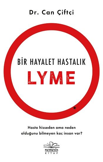 Bir Hayalet Hastalık- Lyme - Nemesis Kitap Kitap
