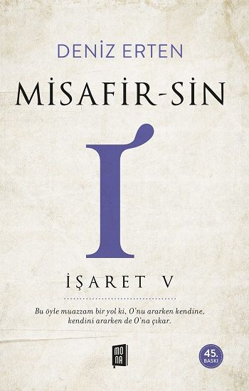 Misafir-sin I - İşaret V - Mona Kitap Kitap