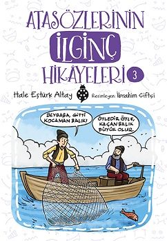 Atasözlerinin İlginç Hikayeleri-3 - Uğurböceği Yayınları Kitap