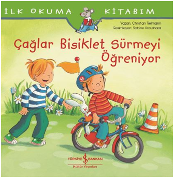 Çağlar Bisiklet Sürmeyi Öğreniyor - İş Bankası Kültür Yayınları Kitap