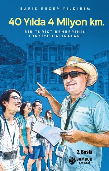 40 Yılda 4 Milyon Km. - Bambuk Yayınevi Kitap