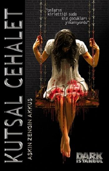 Kutsal Cehalet - Dark İstanbul Yayınları Kitap