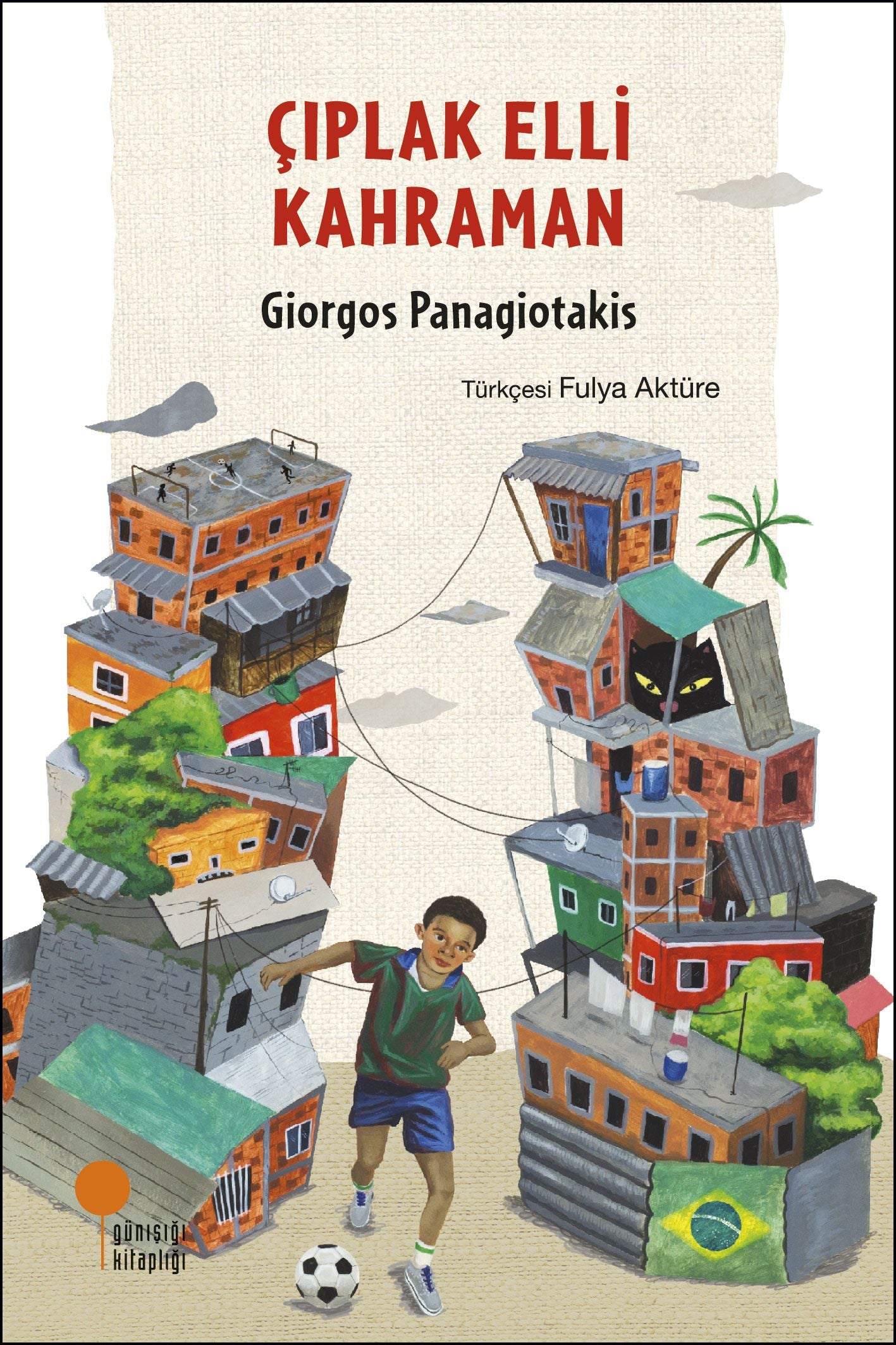 Çıplak Elli Kahraman - Günışığı Kitaplığı Kitap