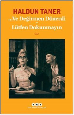Ve Değirmen Dönerdi / Lütfen Dokunmayın - Yapı Kredi Yayınları Kitap