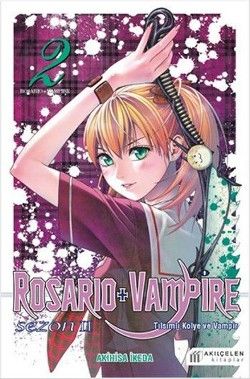 Rosario & Vampire Sezon 2 Cilt 2 - Akıl Çelen Kitaplar Kitap