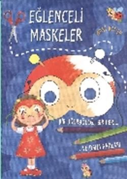 Eğlenceli Maskeler (Mavi Kitap) - Parıltı Yayınları Kitap