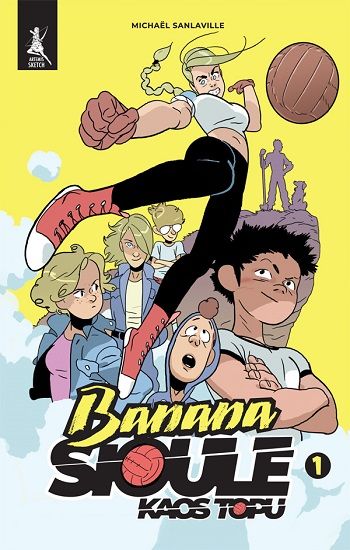 Banana Sioule Kaos Topu  1. Cilt - Artemis Yayınları Kitap