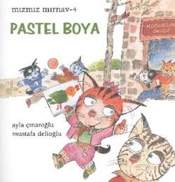 Mızmız Mırnav 4 - Pastel Boya - Uçanbalık Yayıncılık Kitap