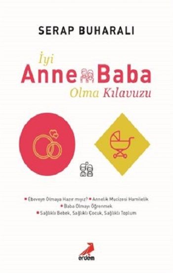 İyi Anne Baba Olma Kılavuzu - Erdem Yayınları Kitap