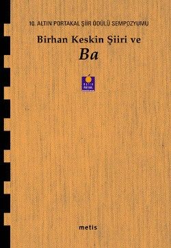 Birhan Keskin Şiiri ve Ba - Metis Yayınları Kitap