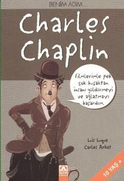 Benim Adım... Charles Chaplin - Altın Kitaplar - Çocuk Kitapları Kitap