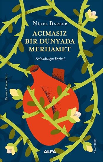 Acımasız Bir Dünyada Merhamet - Alfa Yayınları Kitap