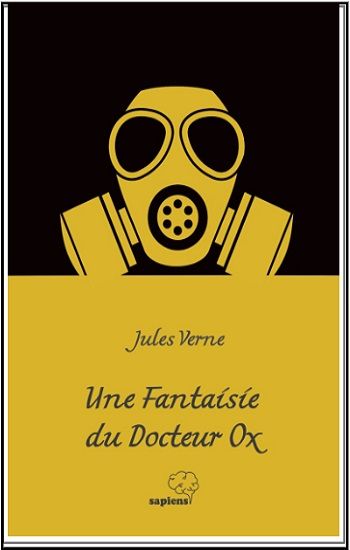 Une Fantaisie du Docteur Ox - Sapiens Yayınları Kitap