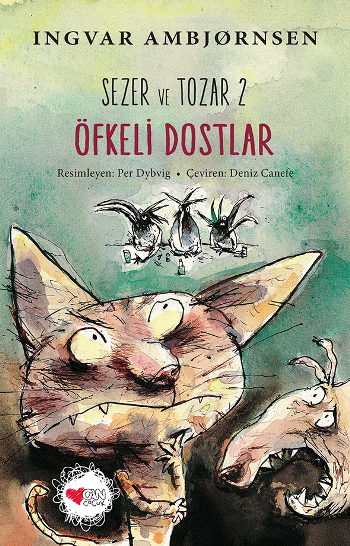Sezer ve Tozar 2: Öfkeli Dostlar - Can Çocuk Yayınları Kitap