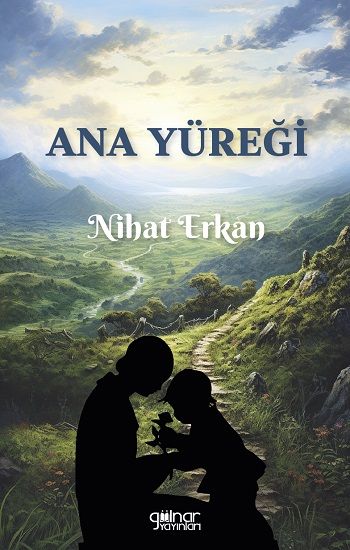 Ana Yüreği - Gülnar Yayınları Kitap