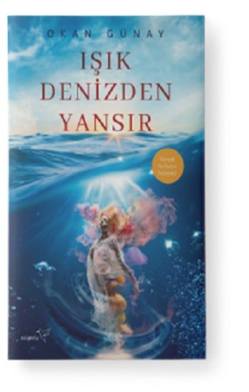 Işık Denizden Yansır - Müptela Yayınevi Kitap