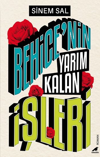 Behice’nin Yarım Kalan İşleri - Kara Karga Yayınları Kitap