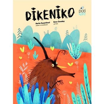 Dikeniko - Pötikare Yayıncılık Kitap
