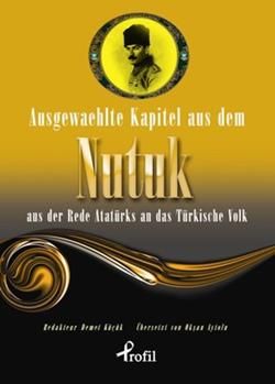 Ausgewaehlte Kapitel Aus Dem Nutuk Aus Der Rede Atatürks An Das Türkische Volk - Mustafa Kemal Atatürk, Mustafa Kemal Atatürk Türkçe kitap kapağı