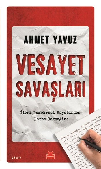 Vesayet Savaşları (İleri Demokrasi Hayalinden Darbe Gerçeğine) - Kırmızı Kedi Yayınevi Kitap