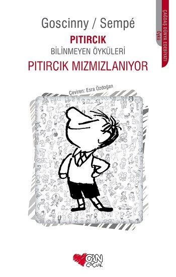 Pıtırcık Mızmızlanıyor - Can Çocuk Yayınları Kitap