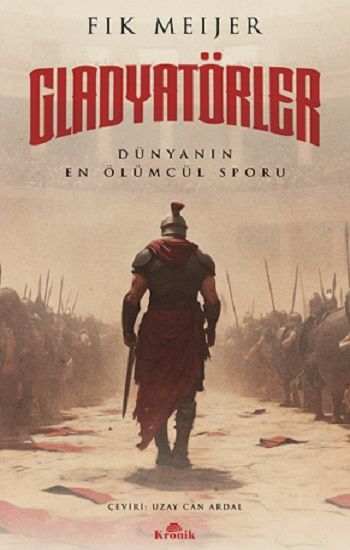 Gladyatörler - Kronik Kitap Kitap