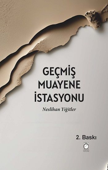 Geçmiş Muayene İstasyonu - Kitap Saati Yayınevi Kitap