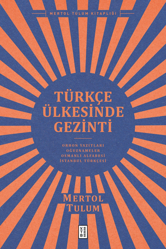 Türkçe Ülkesinde Gezinti - Ketebe Yayınları Kitap