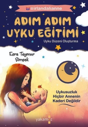Adım Adım Uyku Eğitimi - Yakamoz Yayınevi Kitap