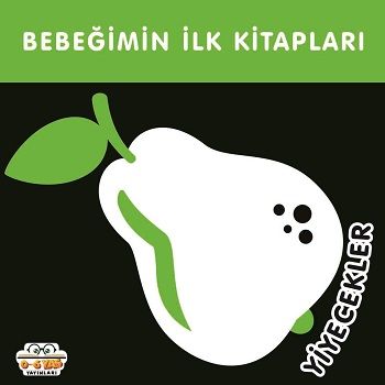 Bebeğimin İlk Kitapları - Yiyecekler (Sıvama Cilt) - 0-6 Yaş Yayınları Kitap