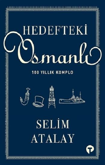 Hedefteki Osmanlı - Turkuvaz Kitap Kitap