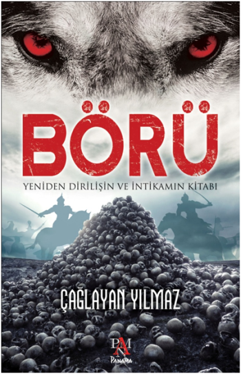 Börü - Yeniden Dirilişin ve İntikamın Kitabı - Panama Yayıncılık Kitap