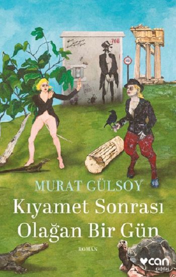 Kıyamet Sonrası Olağan Bir Gün - Can Yayınları Kitap