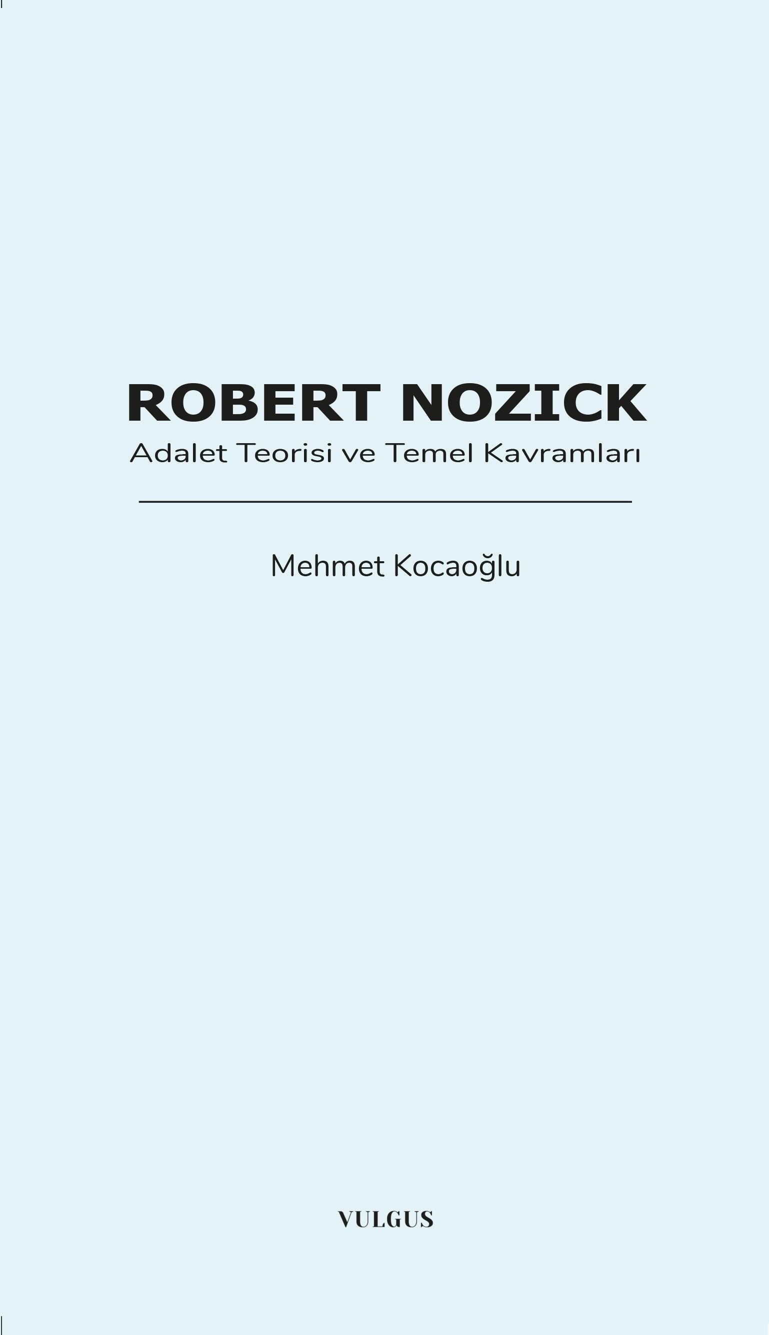 Robert Nozick: Adalet Teorisi ve Temel Kavramları - Vulgus Yayınları Kitap