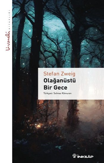 Olağanüstü Bir Gece - Livaneli Kitaplığı - İnkılap Kitabevi Kitap