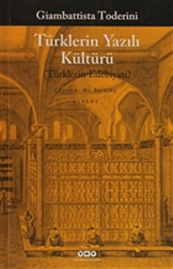 Türklerin Yazılı Kültürü (Türklerin Edebiyatı) - Yapı Kredi Yayınları Kitap