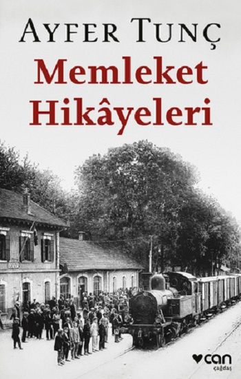Memleket Hikayeleri - Can Yayınları Kitap