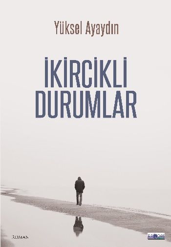 İkircikli Durumlar - Favori Yayınları Kitap