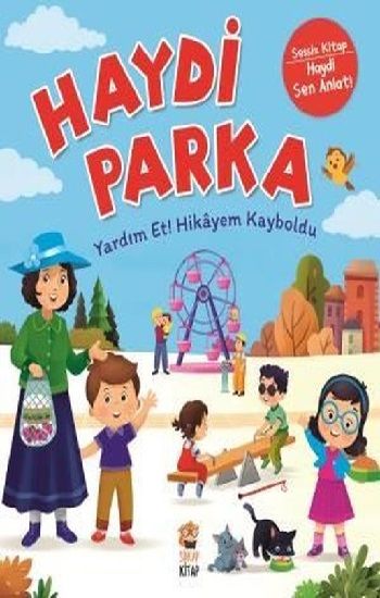 Haydi Parka - Yardım Et! Hikayem Kayboldu - Sincap Kitap Kitap