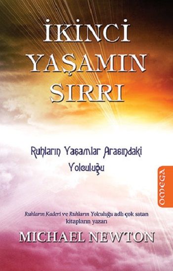 İkinci Yaşamın Sırrı - Omega Kitap
