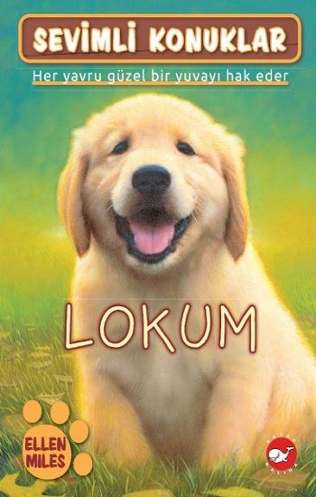 Sevimli Konuklar-1 Lokum - Beyaz Balina Yayınları Kitap