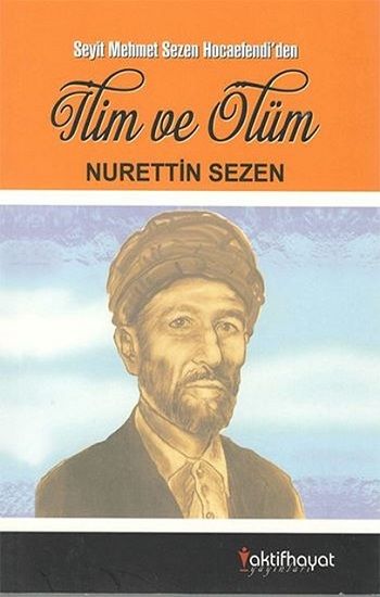 İlim ve Ölüm Seyit - Aktif Hayat Kitap