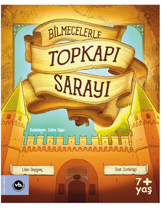 Bilmecelerle Topkapı Sarayı - Vakıfbank Kültür Yayınları Kitap