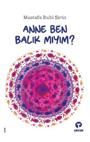 Anne Ben Balık Mıyım? - Turkuvaz Kitap Kitap