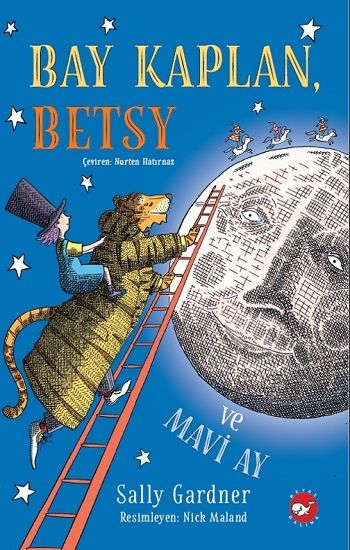 Bay Kaplan, Betsy ve Mavi Ay - Beyaz Balina Yayınları Kitap