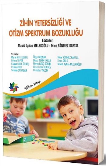Zihin Yetersizliği ve Otizm Spektrum Bozukluğu - Eğiten Kitap Kitap