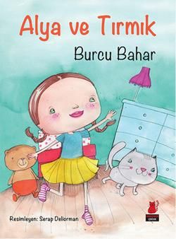 Alya ve Tırmık - Kırmızı Kedi Yayınevi Kitap