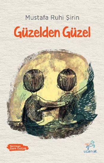 Güzelden Güzel - Uçan At Kitap