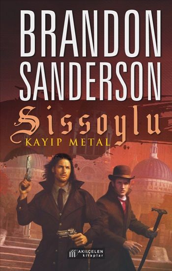 Sissoylu 7: Kayıp Metal - Akıl Çelen Kitaplar Kitap